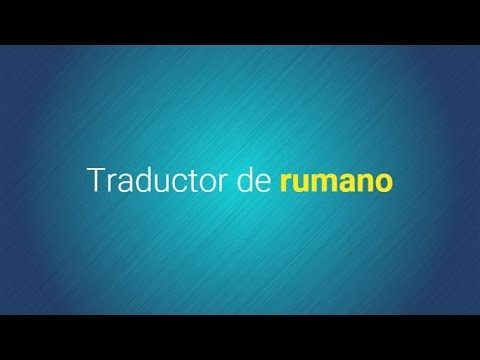 Traducir rumano a español gratis: la guía definitiva