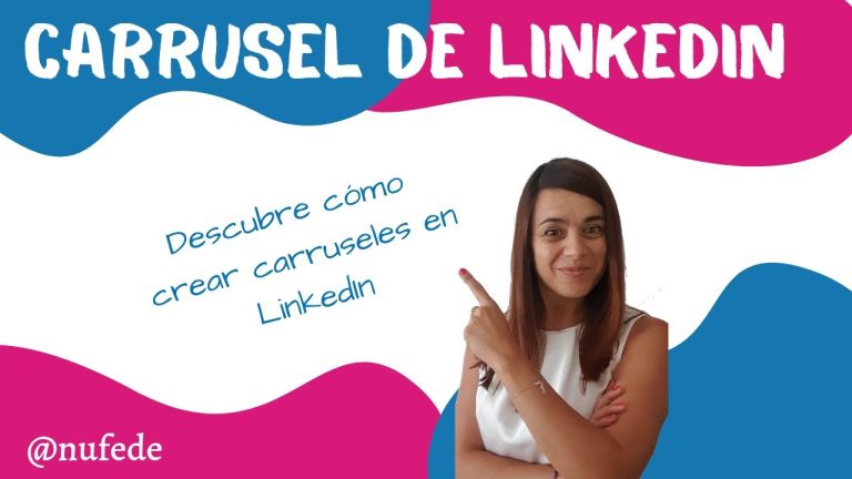 Guía para crear un carrusel en LinkedIn
