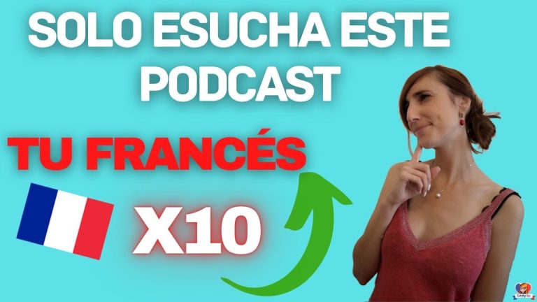 Podcast en Francés Gratis: Aprende el Idioma Sin Costo