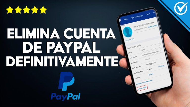 Cómo cancelar tu cuenta de PayPal